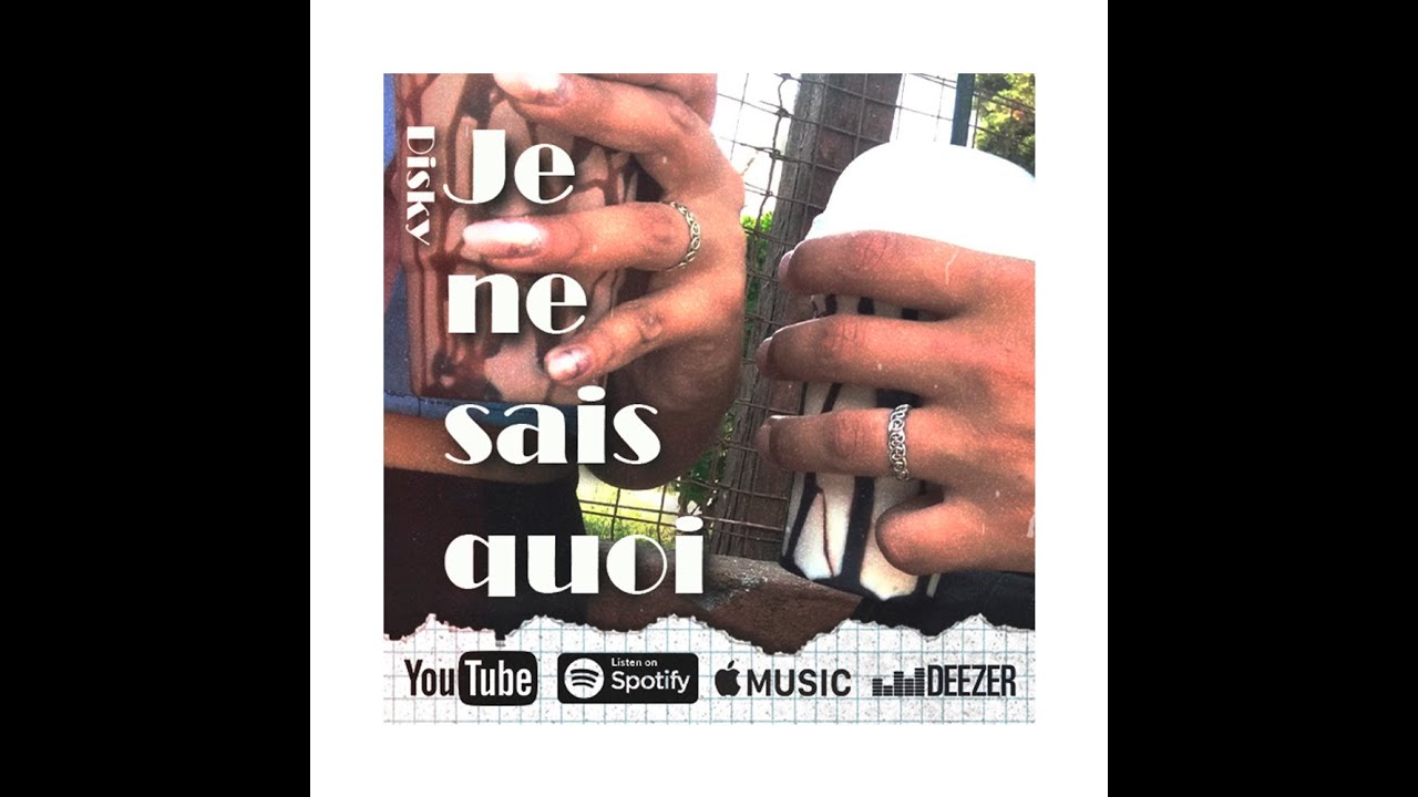 在 YouTube 上观看 Je ne sais quoi - Disky (Visualizer) 在 YouTube 上观看 Je ne sais quoi - Disky (Visualizer)