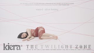 Kiera(키에라) - 1st EP 'THE TWILIGHT ZONE' : Mood Sampler & Audio Snippet