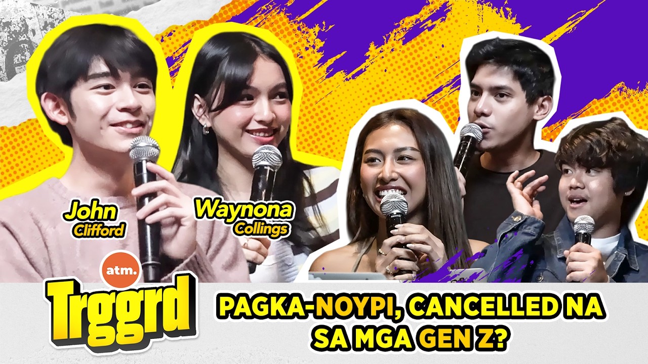 TRGGRD!: Pagka-Noypi, cancelled na sa mga Gen Z with Waynona and Clifford! (EP93)