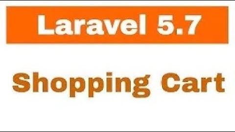 Làm website bán hàng với Laravel | Bài 11: Viết Ajax lấy Loại Sản Phẩm theo Danh Mục Sản Phẩm