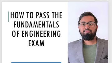How to Pass the FE Exam in the First Try!