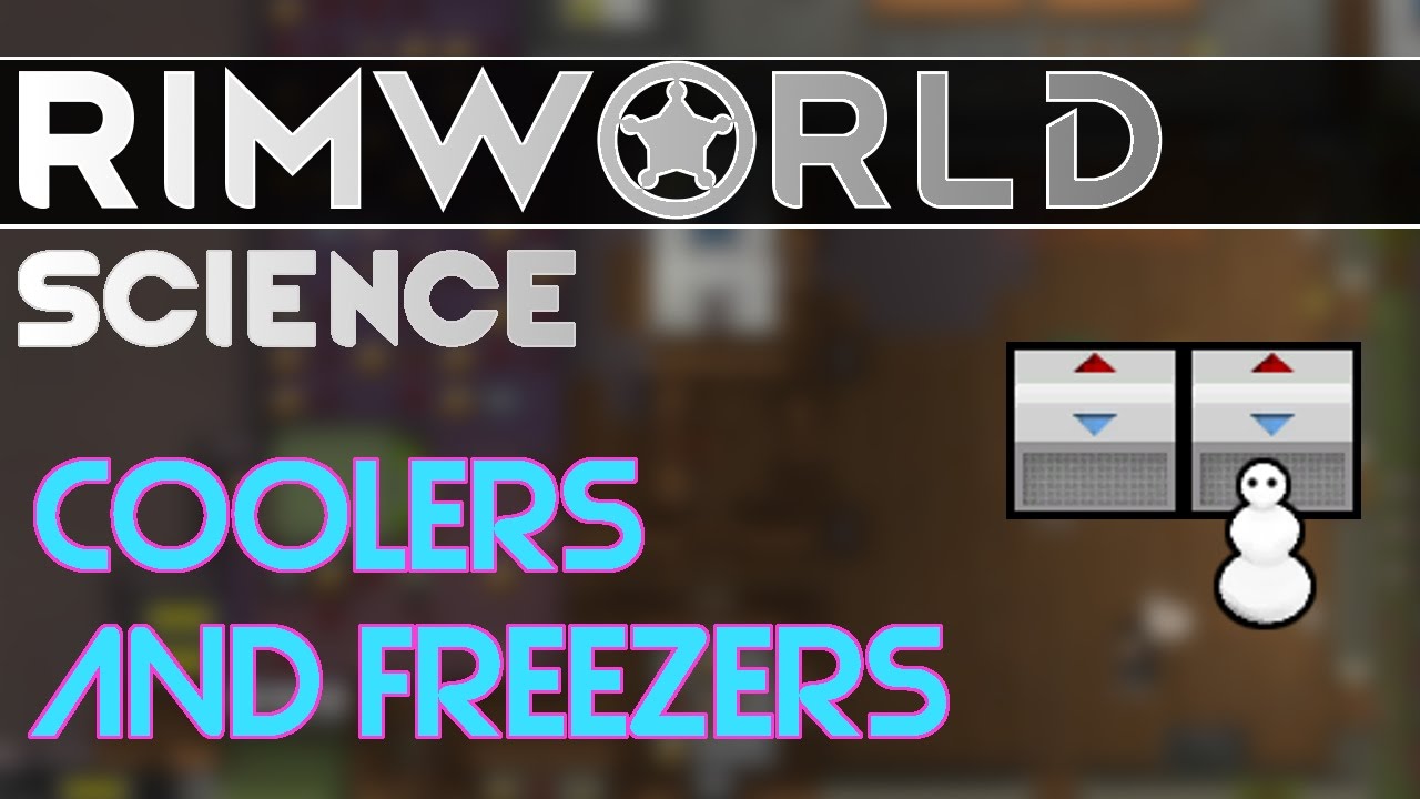 rimworld how to refrigerate