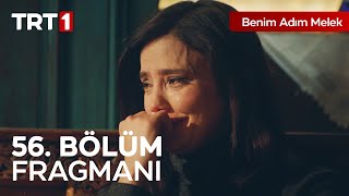 Benim Adım Melek 56. Bölüm Fragmanı