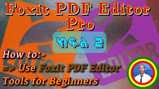 👀 How to Use Foxit PDF Editor Tools in 2025 || 🥸 Key Tools & Features of Foxit PDF Editor Tools
