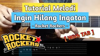 Tutorial Melodi Ingin Hilang Ingatan - Rocket Rockers ( With TAB   Slowmotion ) | Gitar Akustik