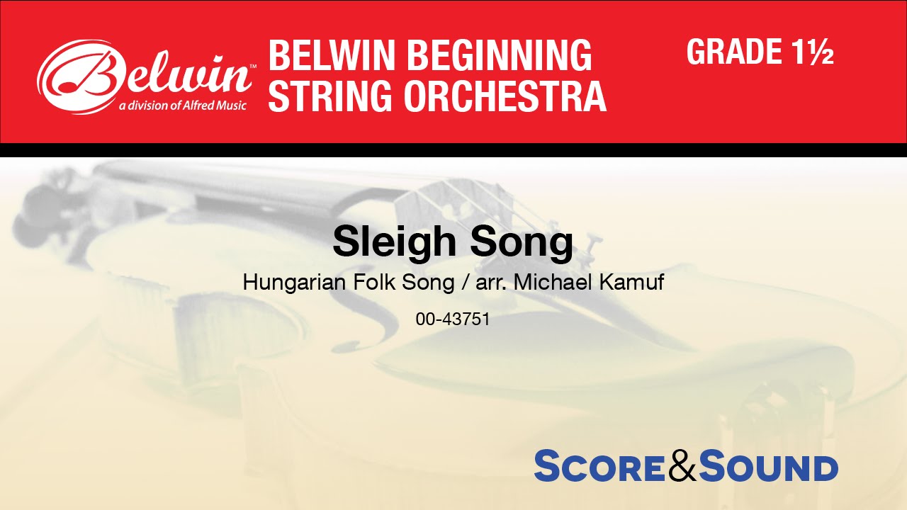 Sleigh Song, arr. Michael Kamuf - Score & Sound