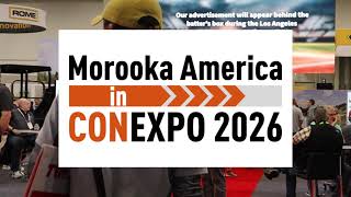MOROOKA at CONEXPO 2026 in Las Vegas