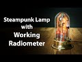 Steampunk Lamp Art Sculpture Glass Dome Display with Working Radiometer