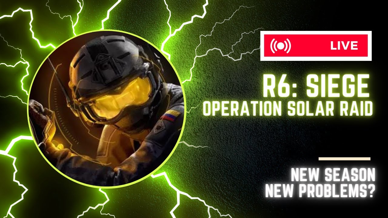 Ranked Rainbow Six Siege | Operation Solar Raid new season first games ...