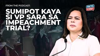 Sisipot kaya mismo si Sara Duterte sa impeachment trial?