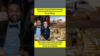Kash Patel FBI Jet Scandal: Luxury Date Night Exposed!