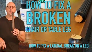 How To Repair A Broken Chair Leg Or Table Leg - DIY Furniture Repair &amp; Restoration