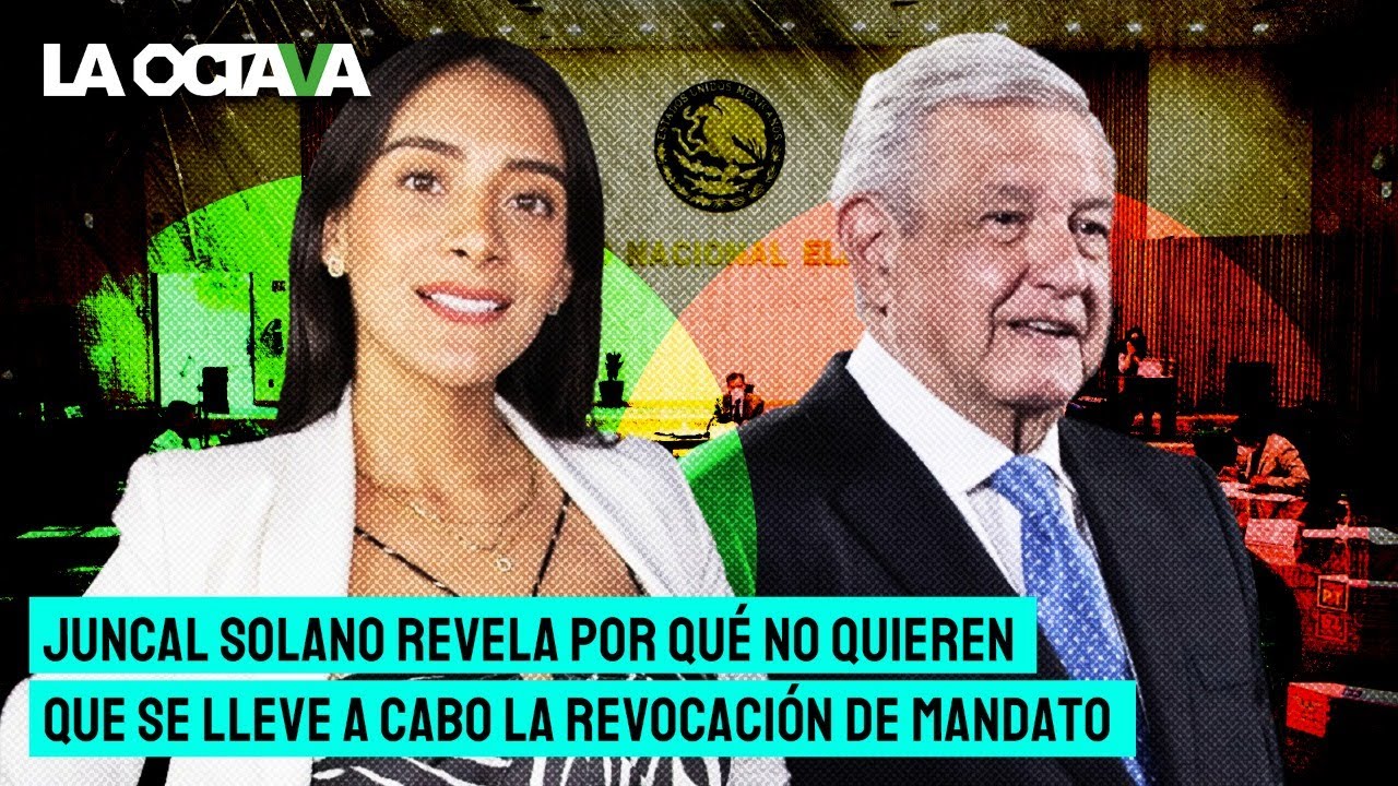 JUNCAL SOLANO: LA OPOSICIÓN TIENE MIEDO de LA REVOCACIÓN porque NO QUIEREN  QUE EL PUEBLO DECIDA