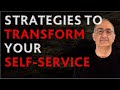 Strategies to transform your selfservice  az of digital acceleration