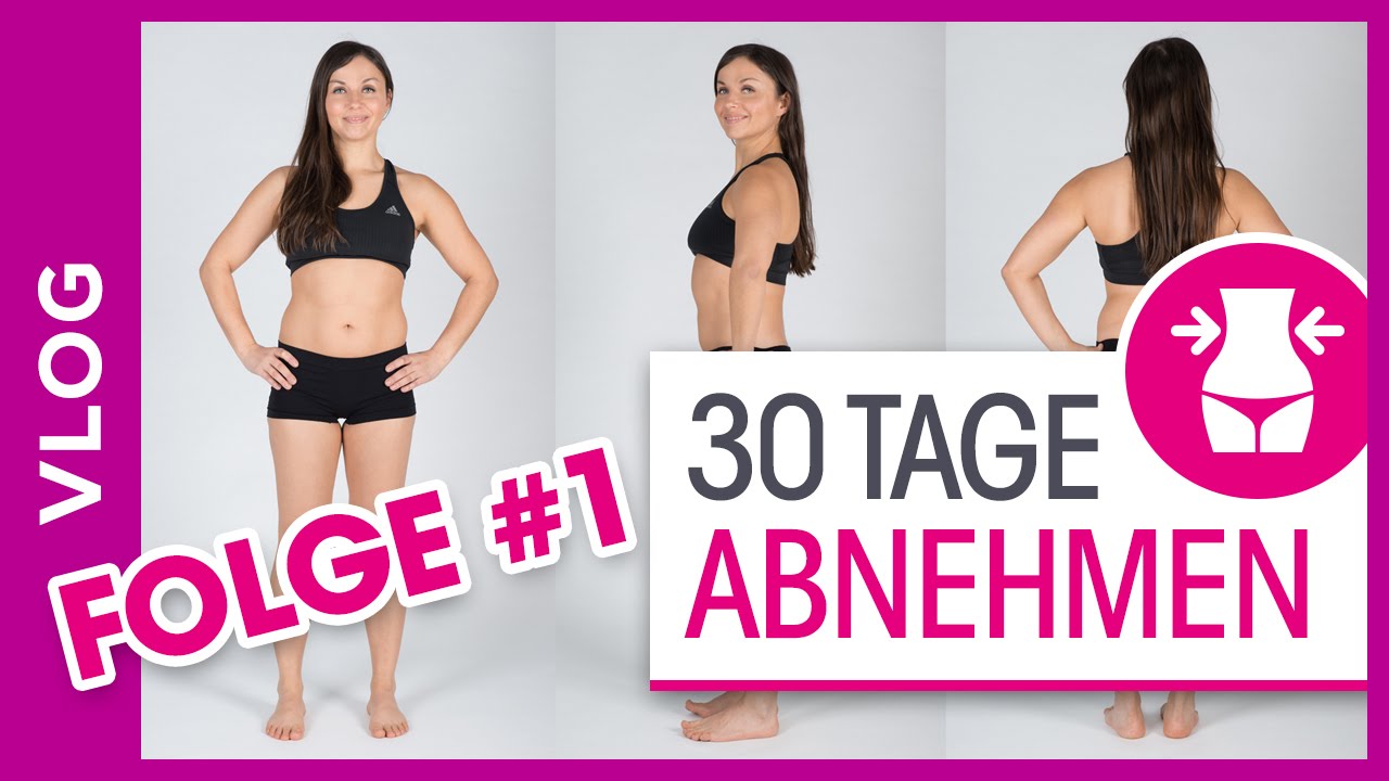 Wie Alles Losgeht Folge 1 30 e Abnehmen Fit Mit Anna Youtube