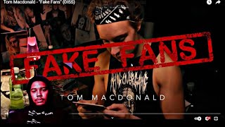 Tom MacDonald - “Fake Fans” (DISS) REACTION 😳 Wellllll then Tom.......