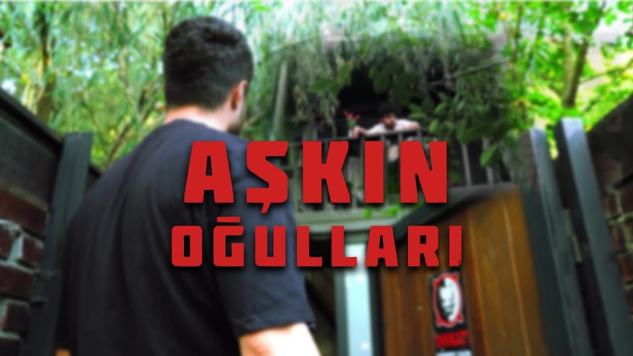 AŞKIN OGULLARI