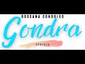 Gondra - Romanzo di Rossana Condoleo