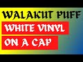 Walakut Puff Vinyl On Caps - Will It Work? Let's See Walas All About :) - Silhouette - VLR