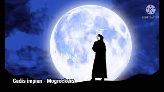 Gadis impian - MogRockers