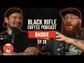 Black Rifle Coffee Podcast: Ep 026 Baddie