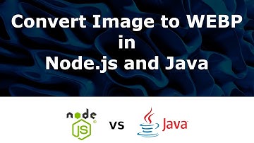 Convert Image to WEBP in Node.js vs Java