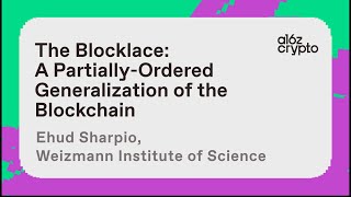 The Blocklace: A Partially-Ordered Generalization of the Blockchain | a16z crypto research talks