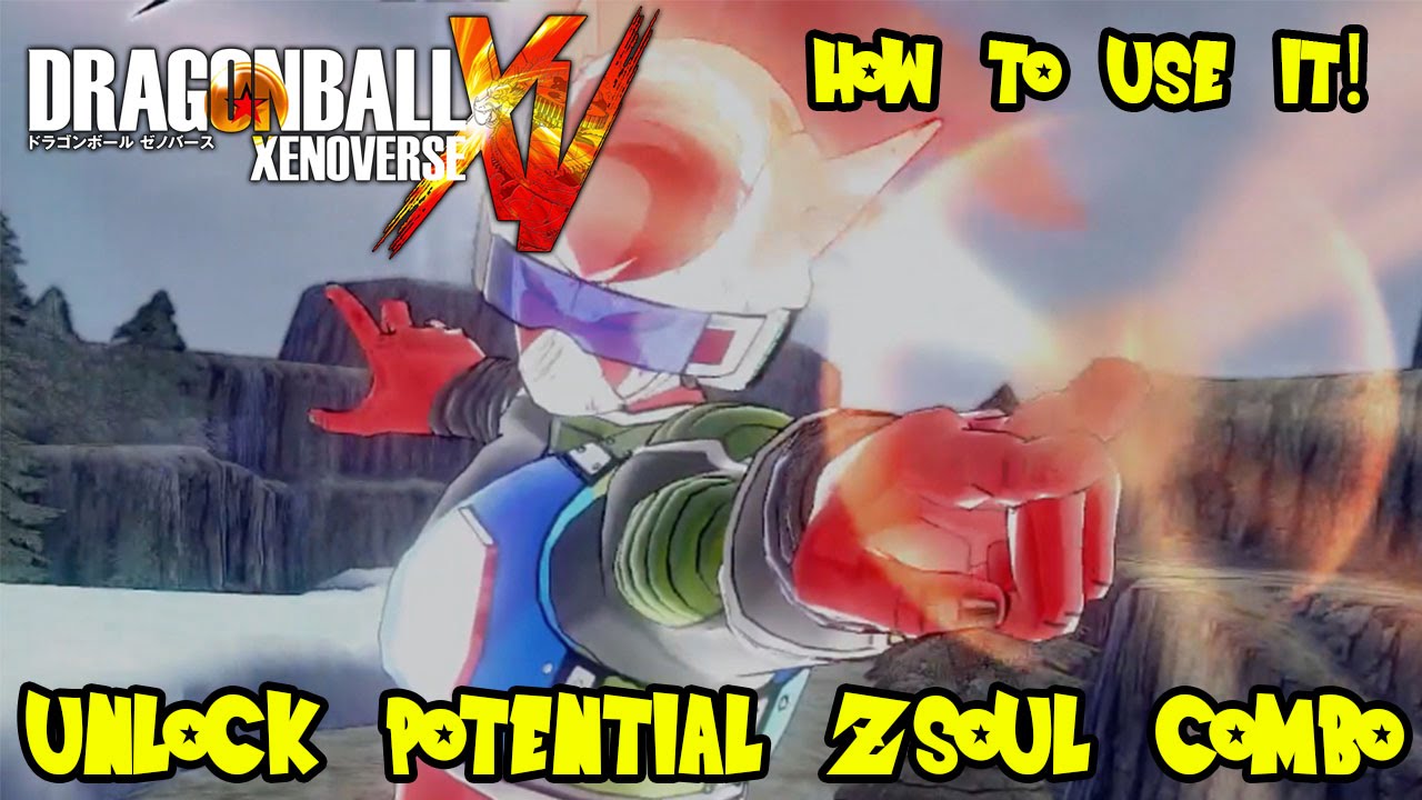 Dragon Ball Xenoverse How To Use Unlock Potential Properly Vegito Z Soul Combination Youtube