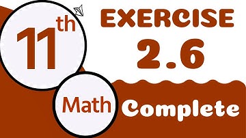 11th Class Math Chapter 2 - Class 11 Math Exercise 2.6 - 1st Year Math Chapter 2