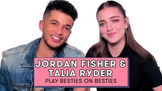 Jordan Fisher and Talia Ryder Reveal Each Other's Secrets | Besties on Besties | Seventeen