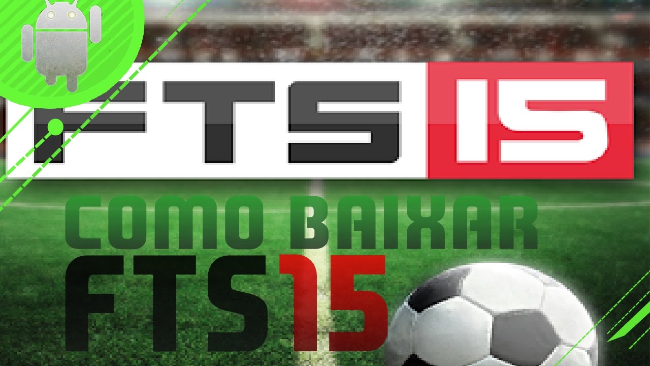 Como baixar e instalar o Fts 15, Para vocês criarem