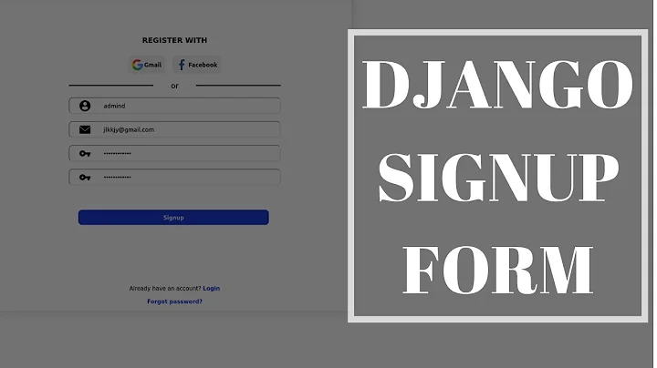 Custom Django Signup Form (UserCreationForm) - Styling Django Form [2021]