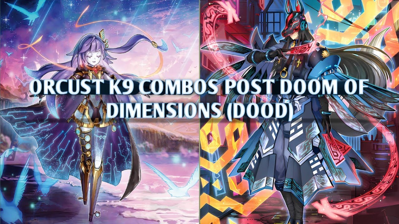 K9 Best Engine Let's go - Orcust K9 Combos Post Doom of Dimensions (DOOD) Edopro Yu-Gi-Oh! by Arslan