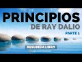 Principios de ray dalio parte 1  un resumen de libros para emprendedores