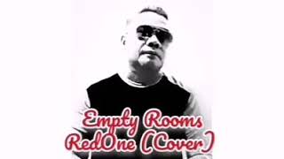 Empty Rooms - Redone Cover