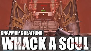 Doom: Snapmap Creations - WHACK A SOUL (Ep. 02)