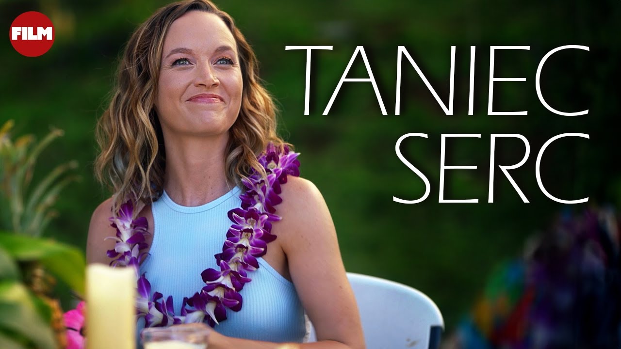 Taniec Serc - Romans na Hawajach ( 2023, HD) | Film o miłości | Film romantyczny | Nowości filmowe