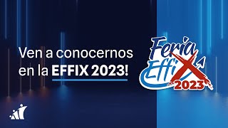 Ven a conocernos en la EFFIX 2023 - Software Multinivel