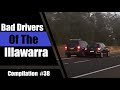 Bad Drivers Of The Illawarra - Compilation 38