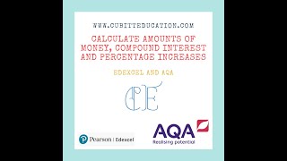 Calculate Amounts of Money, Compound Interest and Percentage Increases