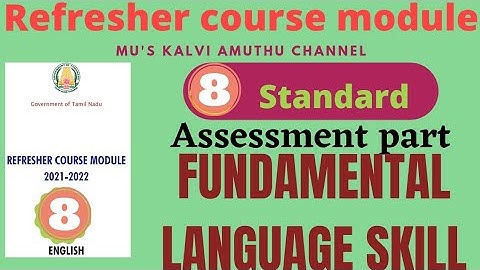 Refresher Course Module ll  8th standard ll Fundamental language skills ll 1 to 15 pages
