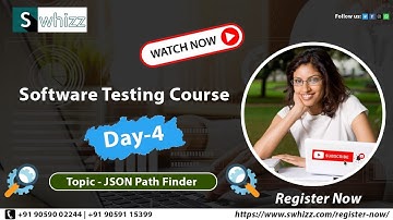 Software Testing Course Day 4 -JSON Path Finder  from Corporate Experts by Swhizz Technologies