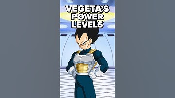 Every Canon Vegeta Power Level