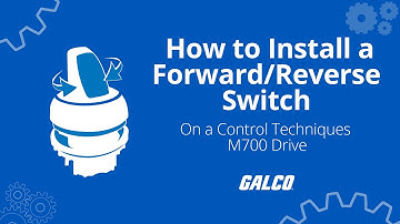 How To Install a Forward & Reverse Switch on a Control Techniques M700 Drive | Galco
