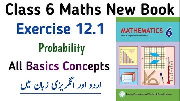 Class 6th Maths Exercise 12.1 New Book | Chapter 12 Exe 12.1 Probability PTB SNC | Learning Zone