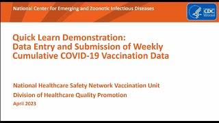 Quick Learn Demonstration: Data Entry of Weekly Cumulative COVID-19 Vaccination Data – April 2023 screenshot 3