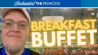 Enchanted Princess Cruise Breakfast Buffet Tour!