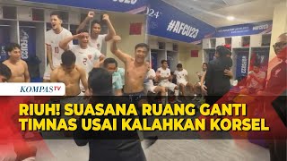 Riuh! Suasana Ruang Ganti Timnas Indonesia usai Kalahkan Korsel dan Tembus Semifinal Piala Asia U-23