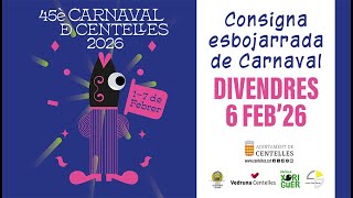 45È Carnaval De Centelles - Consigna Esbojarrada Per Divendres 6 De Febrer De 2026