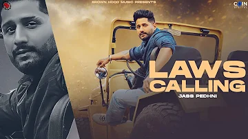 New Punjabi Songs 2023 | Laws Calling (Official Song) Jass Pedhni | Latest Punjabi Songs 2023